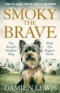 E-Book (epub) Smoky the Brave von Damien Lewis