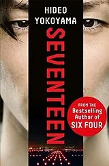 Kartonierter Einband Seventeen von Yokoyama Hideo