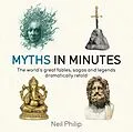 E-Book (epub) Myths in Minutes von Neil Philip