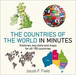 Kartonierter Einband Countries of the World in Minutes von Jacob F. Field