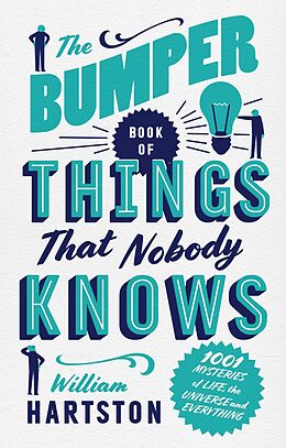 eBook (epub) The Bumper Book of Things That Nobody Knows de William Hartston