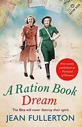 E-Book (epub) A Ration Book Dream von Jean Fullerton