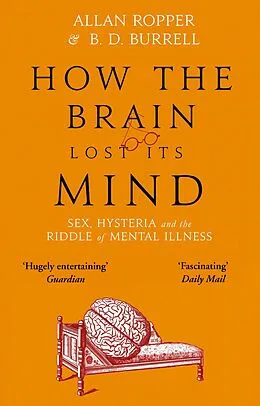 E-Book (epub) How The Brain Lost Its Mind von Allan Ropper