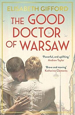 Couverture cartonnée The Good Doctor of Warsaw de Elisabeth Gifford