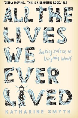 eBook (epub) All the Lives We Ever Lived de Katharine Smyth