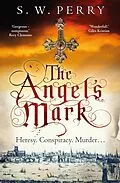 E-Book (epub) The Angel's Mark von S. W. Perry