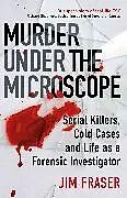 Kartonierter Einband Murder Under the Microscope von James Fraser