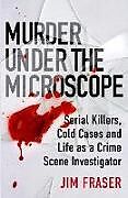 Kartonierter Einband Murder Under the Microscope von James Fraser