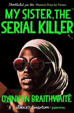 E-Book (epub) My Sister, the Serial Killer von Oyinkan Braithwaite