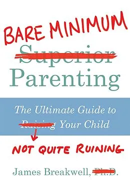 E-Book (epub) Bare Minimum Parenting von James Breakwell