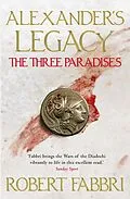 E-Book (epub) The Three Paradises von Robert Fabbri