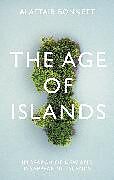 Livre Relié The Age of Islands de Bonnett Alastair