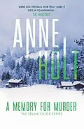 E-Book (epub) A Memory for Murder von Anne Holt
