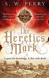 eBook (epub) The Heretic's Mark de S. W. Perry