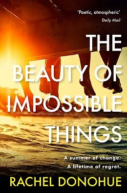E-Book (epub) The Beauty of Impossible Things von Rachel Donohue