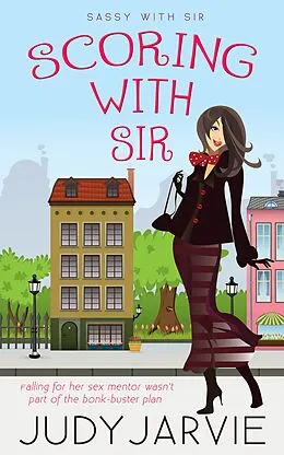 E-Book (epub) Scoring With Sir von Judy Jarvie