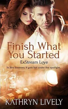 E-Book (epub) Finish What You Started von Kathryn Lively