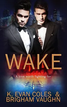 E-Book (epub) Wake von K. Evan Coles, Brigham Vaughn