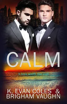 E-Book (epub) Calm von Brigham Vaughn, K. Evan Coles