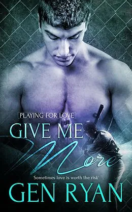 E-Book (epub) Give Me More von Gen Ryan