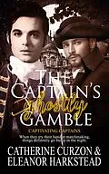 E-Book (epub) The Captain's Ghostly Gamble von Eleanor Harkstead, Catherine Curzon