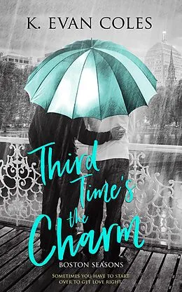 E-Book (epub) Third Time's the Charm von K. Evan Coles