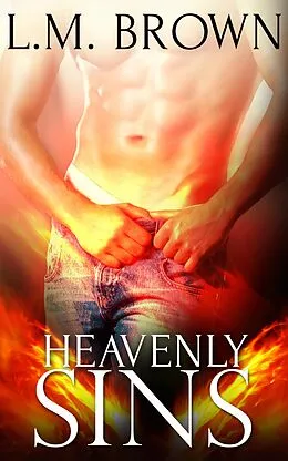 E-Book (epub) Heavenly Sins: A Box Set von L. M. Brown