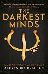 Kartonierter Einband The Darkest Minds: Book 1 (A Darkest Minds Novel) von Alexandra Bracken