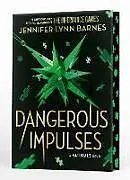 Fester Einband The Naturals: The Naturals: Dangerous Impulses, Book 5 von Barnes Jennifer Lynn