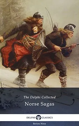 E-Book (epub) Delphi Collected Norse Sagas (Illustrated) von Delphi Classics