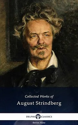 E-Book (epub) Delphi Collected Works of August Strindberg EU (Illustrated) von August Strindberg