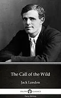 E-Book (epub) Call of the Wild by Jack London (Illustrated) von Jack London