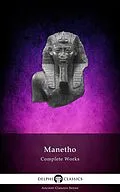 E-Book (epub) Delphi Complete Works of Manetho (Illustrated) von Manetho