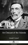 E-Book (epub) Outcast of the Islands by Joseph Conrad (Illustrated) von Joseph Conrad