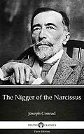 E-Book (epub) Nigger of the Narcissus by Joseph Conrad (Illustrated) von Joseph Conrad