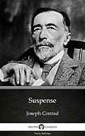 E-Book (epub) Suspense by Joseph Conrad (Illustrated) von Joseph Conrad