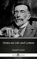 E-Book (epub) Notes on Life and Letters by Joseph Conrad (Illustrated) von Joseph Conrad