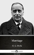 E-Book (epub) Marriage by H. G. Wells (Illustrated) von H. G. Wells