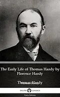 E-Book (epub) Early Life of Thomas Hardy by Florence Hardy (Illustrated) von Thomas Hardy