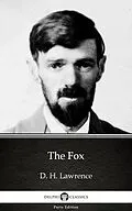 E-Book (epub) Fox by D. H. Lawrence (Illustrated) von D. H. Lawrence
