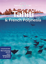 Couverture cartonnée Lonely Planet Tahiti & French Polynesia de Celeste Brash, Jean-Bernard Carillet, Ashley Harrell