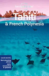 Broschiert Tahiti and French Polynesia von Lonely Planet, Brash Celeste, Carillet Jean-Bernard