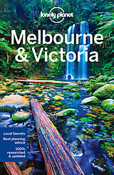 Couverture cartonnée Lonely Planet Melbourne & Victoria de Kate Morgan, Kate Armstrong, Cristian Bonetto