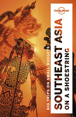 Kartonierter Einband Southeast Asia on a shoestring von Brett Atkinson, Lindsay Brown
