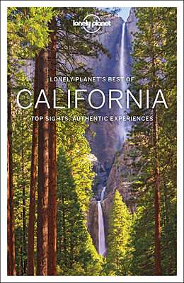Broschiert Lonely Planet's best of California : top sights, authentic experiences von Nate Cavalieri, Brett Atkinson, Andrew Bender