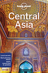 Couverture cartonnée Lonely Planet Central Asia de Stephen Lioy, Anna Kaminski, Bradley Mayhew