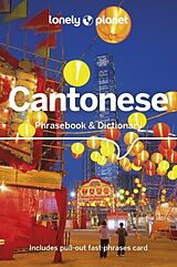 Broché Cantonese : phrasebook & dictionary de Lonely Planet, Cheung Chiu-yee, Li Tao