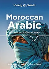 Kartonierter Einband Lonely Planet Moroccan Arabic Phrasebook & Dictionary von Lonely Planet, Bichr Andjar, Bacon Dan