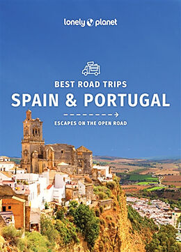 Couverture cartonnée Lonely Planet Best Road Trips Spain & Portugal de Anthony Ham, Duncan Garwood, Gregor Clark