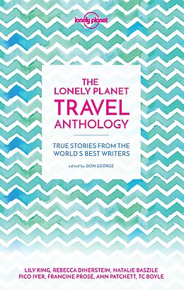 eBook (epub) Lonely Planet Travel Anthology de Tc Boyle